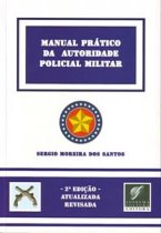 Manual Prático da Autoridade Policial Militar