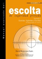 Manual Técnico del Escolta de Seguridad Privada Vol. 2