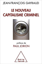 Le Nouveau Capitalisme criminel