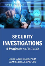 Security Investigations: A Professional's Guide