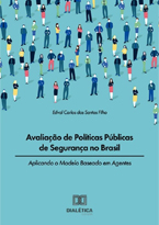 Avaliação de Políticas Públicas de Segurança no Brasil