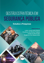 Gestão Estratégica em Segurança Pública: Estudos e Pesquisas