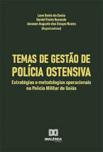 Temas de Gestão de Polícia Ostensiva
