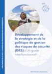 Développement de la Stratégie et de la Politique de Gestion des Risques de Sécurité (GRS)