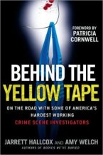 Behind the Yellow Tape