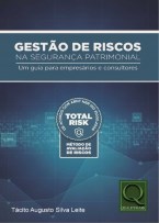 Gestão de Riscos na Segurança Patrimonial