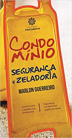 Condomínio: Segurança e Zeladoria