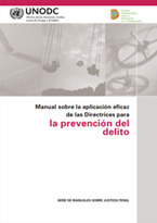 Manual Sobre la Aplicación Eficaz de las Directrices para la Prevención del Delito