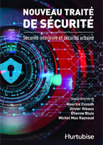 Nouveau Traité de Sécurité - Sécurité Intérieure et Sécurité Urbaine