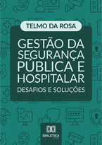 Gestão da Segurança Pública e Hospitalar