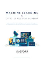 Machine Learning for Disaster Risk Management