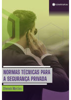 Normas Técnicas para a Segurança Privada