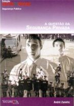 A Questão da Segurança Privada