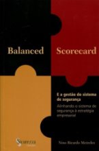 Balanced Scorecard e A Gestão do Sistema de Segurança