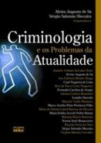 Criminologia e os Problemas da Atualidade