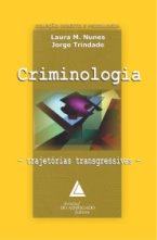 Criminologia - Trajetórias Transgressivas