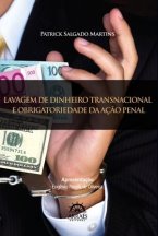 Lavagem de Dinheiro Transnacional e Obrigatoriedade da Ação Penal