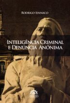 Inteligência Criminal e Denúncia Anônima
