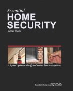 Essential Home Security: A Layman's Guide