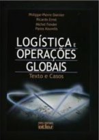 Logística e Operações Globais: Texto e Casos
