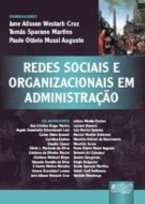 Redes Sociais e Organizacionais em Administração