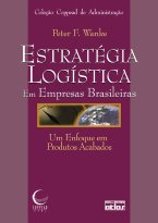 Estratégia Logística em Empresas Brasileiras