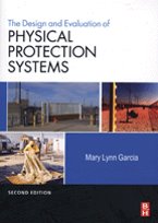 The Design and Evaluation of Physical Protection Systems