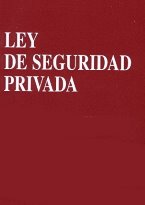 Ley de Seguridad Privada - Espanha