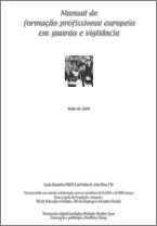 Manual de Formação Profissional Europeia em Guarda e Vigilância
