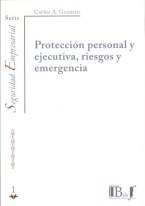 Protección Personal y Ejecutiva, Riesgos y Emergencia