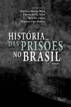 História das Prisões no Brasil