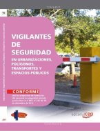 Manual Vigilantes de seguridad en urbanizaciones, polígonos, transportes y espacios públicos