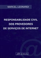 Responsabilidade Civil dos Provedores de Serviços de Internet
