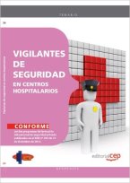 Vigilantes de Seguridad en Centros Hospitalarios