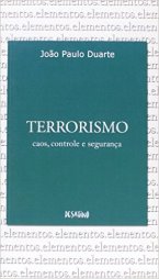 Terrorismo - Caos, Controle e Seguranca