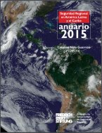 Anuario 2015 de la Seguridad Regional en América Latina y el Caribe