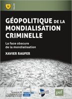 Géopolitique de la mondialisation criminelle