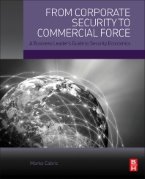 From Corporate Security to Commercial Force