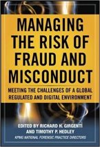 Managing the Risk of Fraud and Misconduct