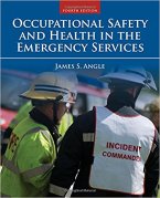 Occupational Safety and Health in the Emergency Services
