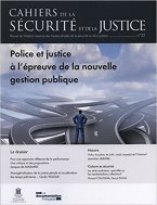 Police et justice à l'épreuve de la nouvelle gestion publique