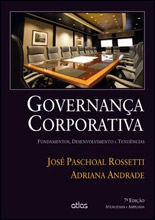 Governança Corporativa: Fundamentos, Desenvolvimento e Tendências