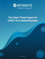 The Cyber Threat Impact of COVID-19 to Global Business