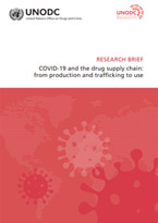 COVID-19 and the Drug Supply Chain: From Production and Trafficking to Use