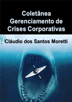 Coletânea Gerenciamento de Crises Corporativas