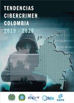 Tendencias Cibercrimen Colombia 2019 - 2020