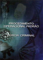 Procedimento Operacional Padrão - Pericia Criminal