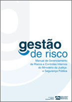 Manual de Gerenciamento de Riscos e Controles Internos do Ministério da Justiça e Segurança Pública