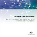 Organisational Resilience: The Relationship with Risk Related Corporate Strategies