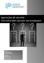 Agents/tes de sécurité : Comment bien recruter son employeur